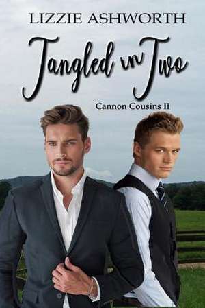 Tangled in Two de Lizzie Ashworth