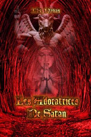 Les Adoratrices de Satan de J. R. Navas