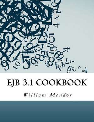 Ejb 3.1 Cookbook de Mondor, William