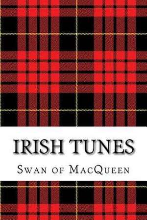 Irish Tunes de Macqueen, The Swan of