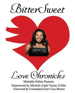 Bittersweet Love Chronicles de Taylor D. Min, Michelle Caple