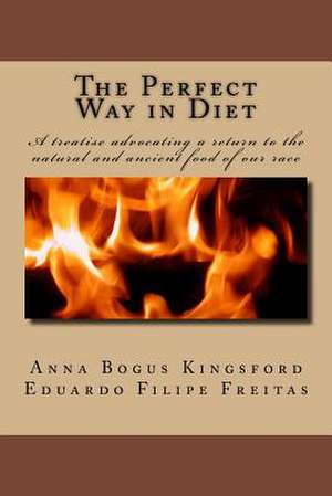 The Perfect Way in Diet? de Eduardo Filipe Freitas