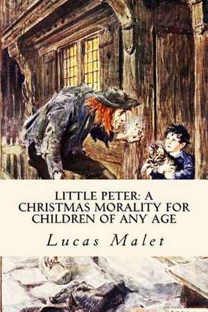 Little Peter de Lucas Malet