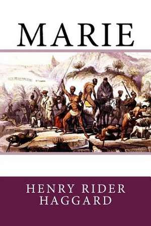 Marie de Henry Rider Haggard