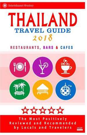 Thailand Travel Guide 2018 de Janet R. Anderson