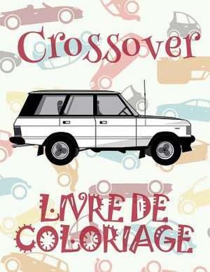 &#9996; Crossover &#9998; Livre de Coloriage Pour Adultes Voitures Retro &#9998; Livre de Coloriage Pour Adulte &#9997; Livre de Coloriage Adulte de France, Kids Creative