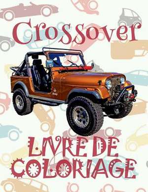 Crossover Livrede Coloriage de France, Kids Creative