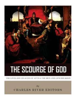 The Scourge of God de Charles River Editors