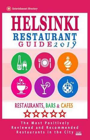 Helsinki Restaurant Guide 2019 de Melville, Thomas U.