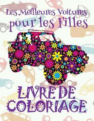 &#9996; Les Meilleures Voitures Pour Les Filles &#9998; Voitures Livre de Coloriage Pour Les Garcons &#9998; Livre de Coloriage 7 ANS &#9997; Livre de de France, Kids Creative