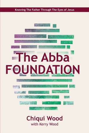 The Abba Foundation de Wood, Chiqui