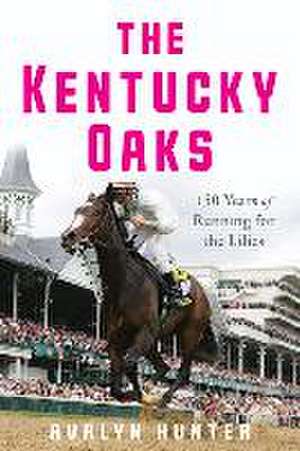 The Kentucky Oaks de Avalyn Hunter