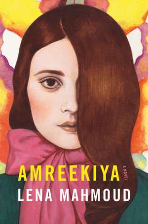 Amreekiya de Lena Mahmoud