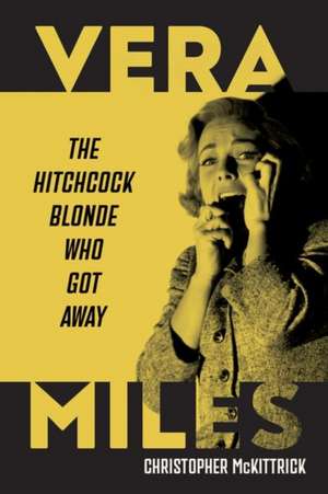 Vera Miles de Christopher McKittrick