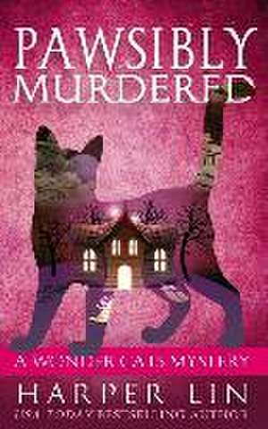 Pawsibly Murdered de Harper Lin