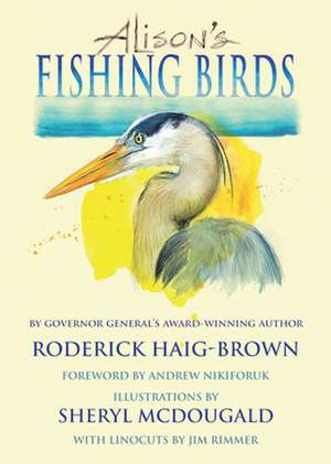 Alison's Fishing Birds de Roderick Haig-Brown