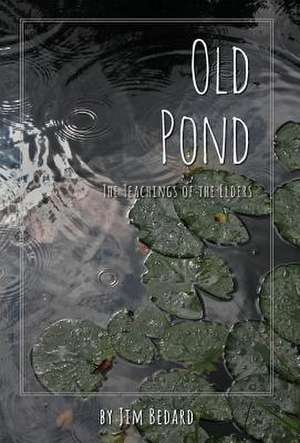 Old Pond de Jim Bedard