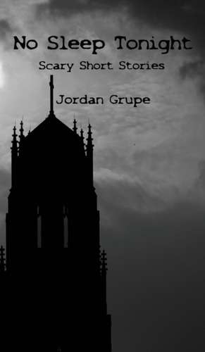 No Sleep Tonight de Jordan Grupe