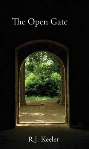 The Open Gate de R J Keeler