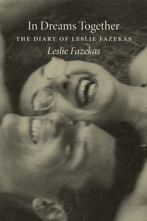 In Dreams Together de Leslie Fazekas