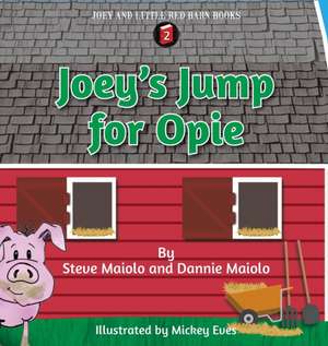 Joey's Jump for Opie de Steve Maiolo