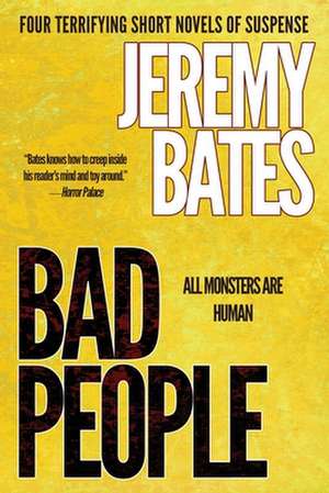 Bad People de Jeremy Bates