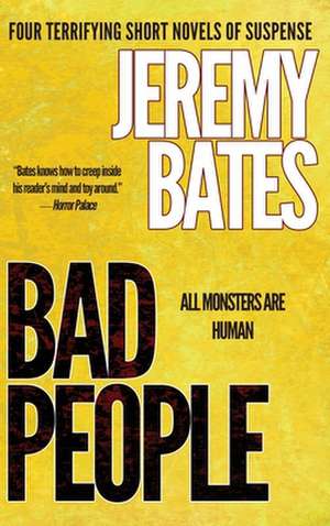 Bad People de Jeremy Bates