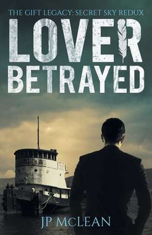 Lover Betrayed de Jp McLean