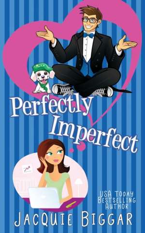 Perfectly Imperfect de Jacquie Biggar