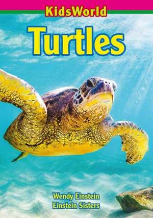 Turtles de Wendy Einstein