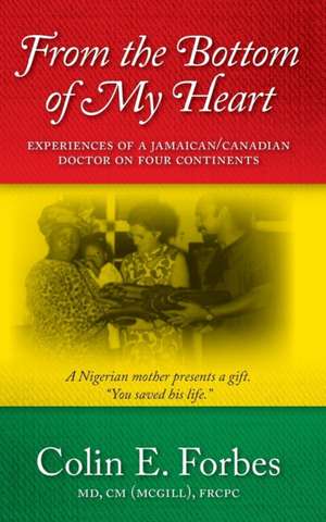 From the Bottom of my Heart de Colin Forbes