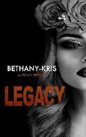 Filthy Marcellos: Legacy de Bethany-Kris