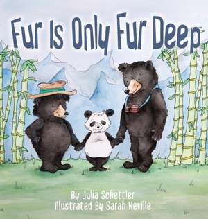 Fur Is Only Fur Deep de Julia Schettler