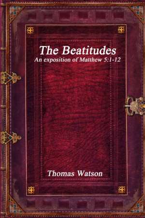 The Beatitudes de Thomas Watson