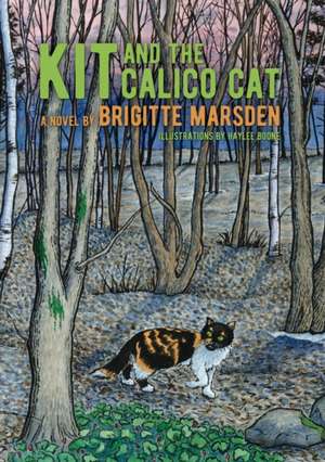 Kit and the Calico Cat de Brigitte Marsden