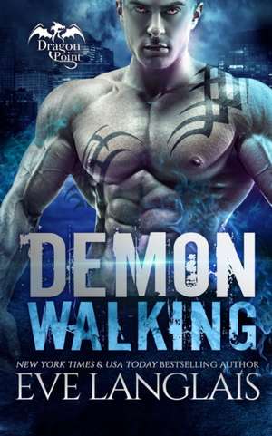 Demon Walking de Eve Langlais