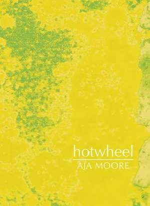 Hotwheel de Aja Moore