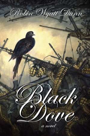 Black Dove de Robin Wyatt Dunn