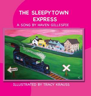 The Sleepytown Express de Haven Gillespie