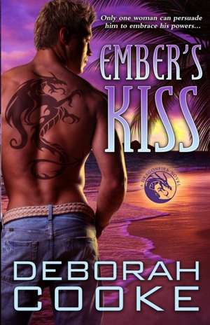 Ember's Kiss de Deborah Cooke