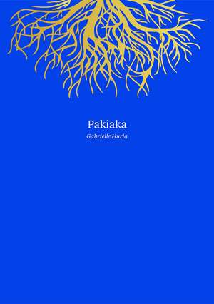 Pakiaka de Gabrielle Huria