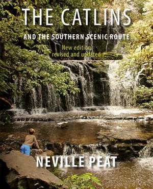 The Catlins and the Southern Scenic Route de Neville Peat