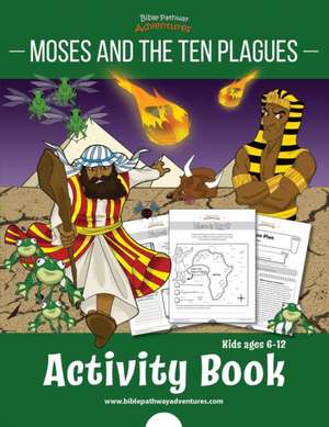 Moses and the Ten Plagues Activity Book de Pip Reid