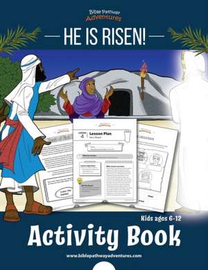 He is Risen! Activity Book de Bible Pathway Adventures