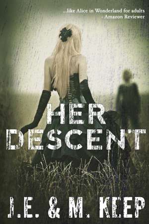 Her Descent de J. E. Keep