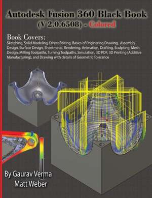 Autodesk Fusion 360 Black Book (V 2.0.6508) - Colored de Gaurav Verma