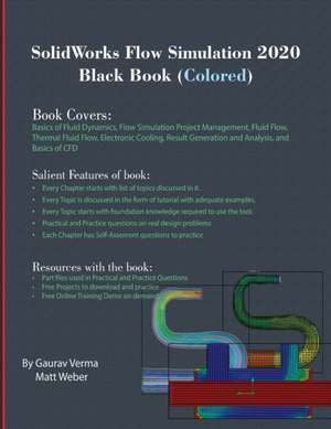 SolidWorks Flow Simulation 2020 Black Book (Colored) de Gaurav Verma