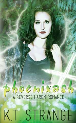 Phoenixash de Kt Strange