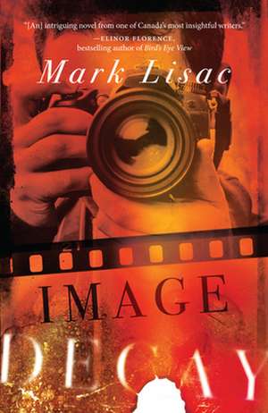 Image Decay de Mark Lisac