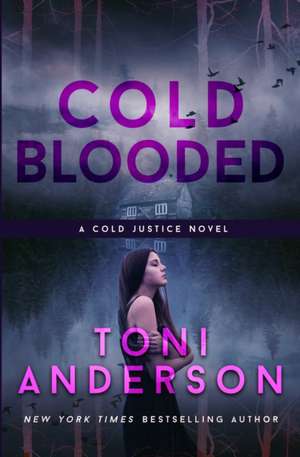 Cold Blooded de Toni Anderson